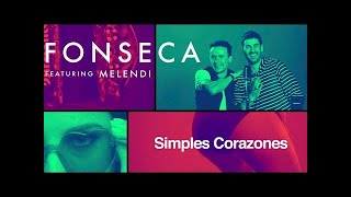 Fonseca Ft. Melendi - Simples Corazones