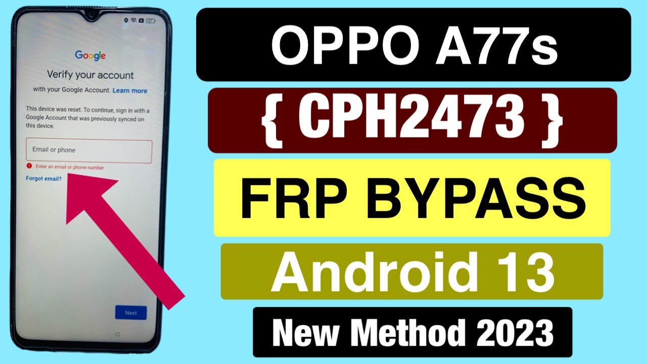 Oppo A77s Frp Bypass Android 13 | Oppo A77s (CPH2473) Oppo A77s Frp Bypass Android 13 | Oppo A77s (CPH2473)