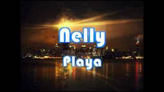 Watch Nelly Playa video