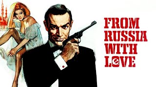 Discovering James Bond 007 From Russia With Love Roundtable Feat Robert Meyer Burnett & Wcb