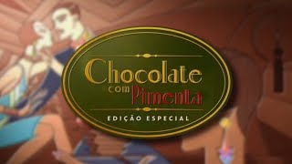 Chocolate Com Pimenta Encerramento Do Capítulo 104 Edição Especial 01032023