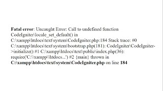 Codeigniter Login  Error Solution | Fatal error: Uncaught Error: C:\\xampp\\htdo