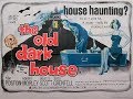 The Old Dark House (1963)