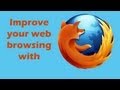Watch Improve Your Web Browsing Experience (Firefox Tips) Video