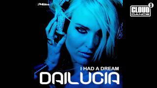 Watch Dailucia I Had A Dream video