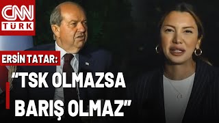 İsrailin Sonraki Hedefi Kktc Mi? Kktc Hurbaşkanı Ersin Tatar Cnn Türkte