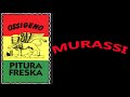 Murassi - Pitura Freska (streaming)