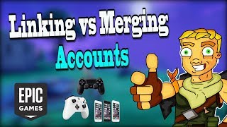 difference between linking and merging fortnite accounts xbox pc ps4 ios - how to link ps4 fortnite account to pc
