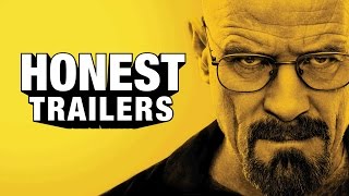 Honest Trailers - Breaking Bad Honest Trailers - Breaking Bad