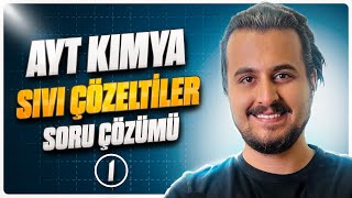 11. Sınıf AYT Kimya | Sıvı Çözeltiler Soru Çözümü #1 | 2024 #cHTayfa