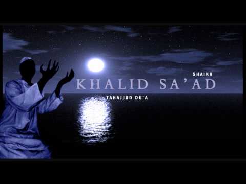 Beautiul Dua by Shaikh Khalid Sa'ad