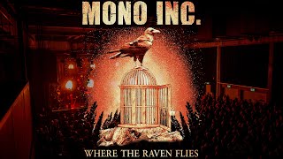 Mono Inc. - Where The Raven Flies