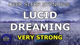 Deep Sleep Hypnosis for Lucid Dreaming [Beginning Now!!] -Very Strong-
