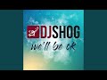 We'll Be Ok (Sway Gray Remix)