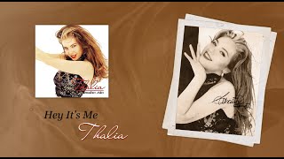 Thalia - Hey It's Me (Official Audio)