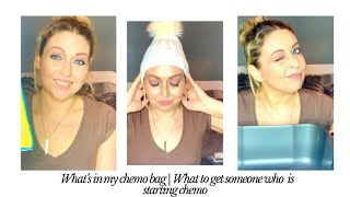WHAT'S IN MY CHEMO BAG | WHAT TO GET SOMEONE WHO IS STARTING CHEMO -Tanya Louise