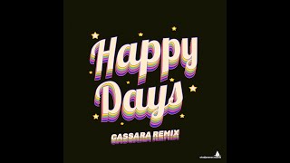Levthand - Happy Days (Cassara Remix)
