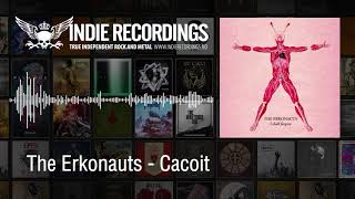 The Erkonauts - Cacoit