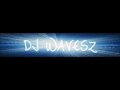 DJ WAVESZ - SI NO LE CONTESTO BLEND (COSA NOSTRA RIDDIM)
