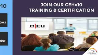 Cehv10 Training And Certification Certified Ethical Hacker Infosavvy