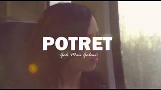 Watch Potret Gak Mau Galau video