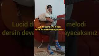 Lucid Dreams gitar dersi,nasıl çalınır(shape of my heart)