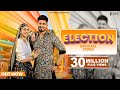 Election (Official Video) Raj Mawar | Aman Jaji | Sweta Chauhan | New Haryanvi Songs Haryanavi 2024