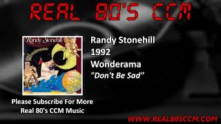 Watch Randy Stonehill Dont Be Sad video