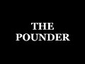 The Pounder