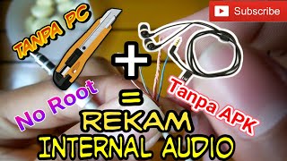 Tips Android - Cara merekam Internal audio | No root | Tanpa APK | Tanpa PC | Terbaru & Mudah