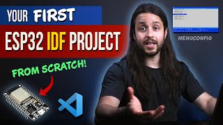 Esp32 - How To Create Your First Esp Idf Project From Scratch