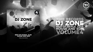 Dj Zone Best Of Dance, Club, House, Edm Vol.4