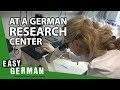 At a German Research Center | Easy German 243