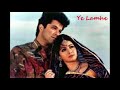 Ye Lamhe Ye Pal/ Lamhe Movie/ Lata/ Hariharan/ Sridevi/Anil Kapoor/ Romantic Evergreen Love song/YRF