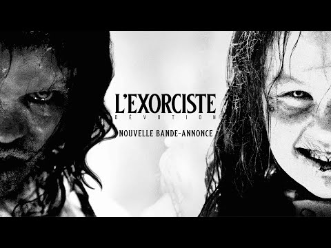 L'Exorciste - Dévotion