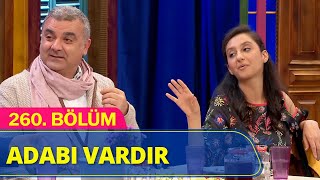 Adabı Vardır - Güldür Güldür Show 260.Bölüm