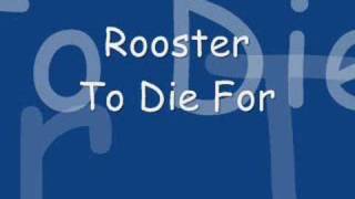 Watch Rooster To Die For video