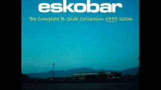 Watch Eskobar Along Came This Band video