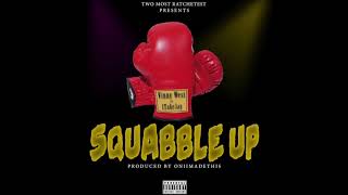 Watch Vinny West Squabble Up feat 1TakeJay video