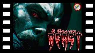 8 Graves - Beast | Morbius