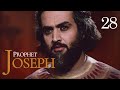 Prophet Joseph | English | Episode 28