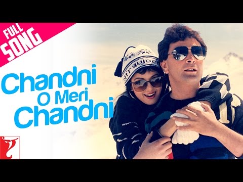 Chandni O Meri Chandni - Song - Chandni