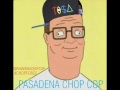 PASADENA CHOP COP BASED FREESTYLE