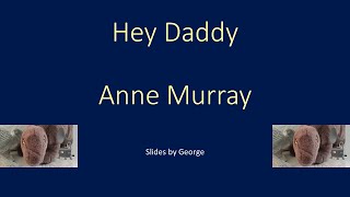 Watch Anne Murray Hey Daddy video