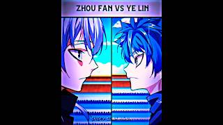 Zhuo Fan Vs Ye Lin Edit Magic Emperor Book Of Esper