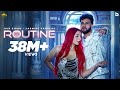 ROUTINE (Official Video) Gur Sidhu | Jasmine Sandlas | Kaptaan | Punjabi Song 2023