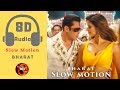 Slow Motion | Bharat | 8D Audio | Salman Khan | Disha Patani | Vishal Shekhar