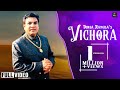 Durga Rangila || Vichora (Full Video) || Feat. Kamal Rangila !Sarang Ahuja !! Satrang Entertainers