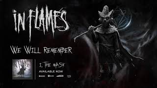 Watch In Flames We Will Remember video