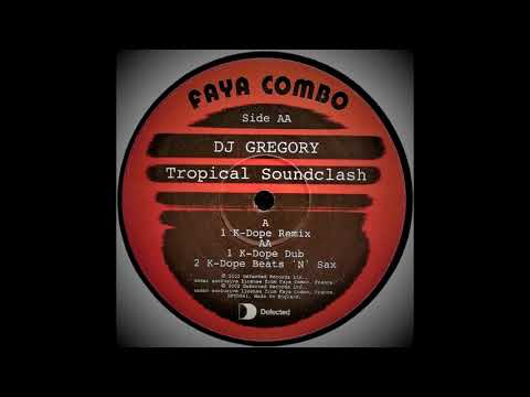 DJ Gregory - Tropical Soundclash (K-Dope Remix)